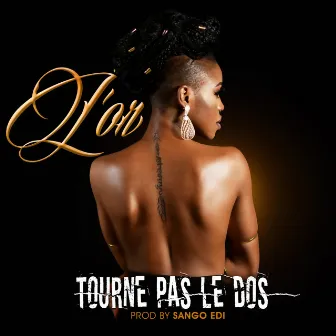 Tourne pas le dos by Lor