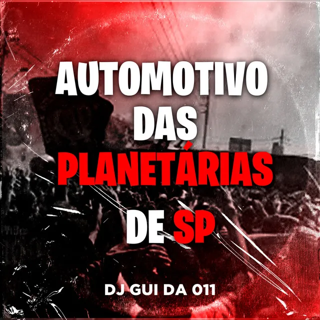 Automotivo das planetárias de SP