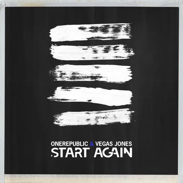 Start Again (with Vegas Jones)