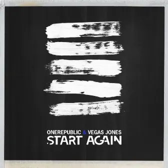 Start Again (with Vegas Jones) by Vegas Jones