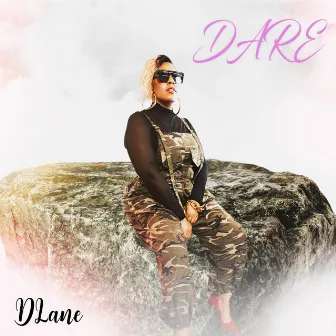 DARE by DLane