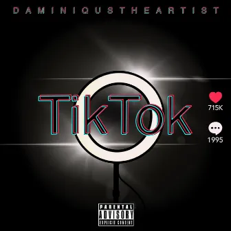 TIk Tok by DaminiqusTheArtist