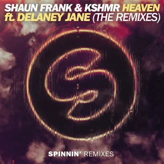 Heaven (feat. Delaney Jane) [The Remixes] by Shaun Frank