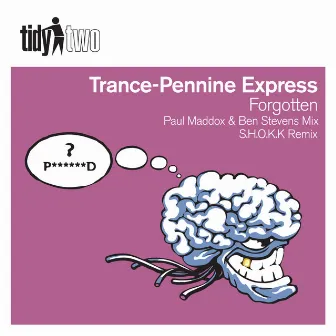 Forgotten by Trancepennine Express