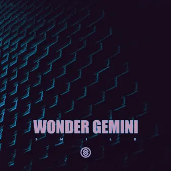 Smile by Wonder Gemini