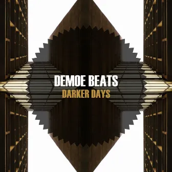 Darker Days by Demoe Beats