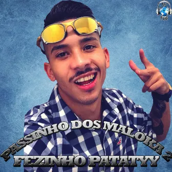 Passinho dos Maloka 2 by Fezinho Patatyy