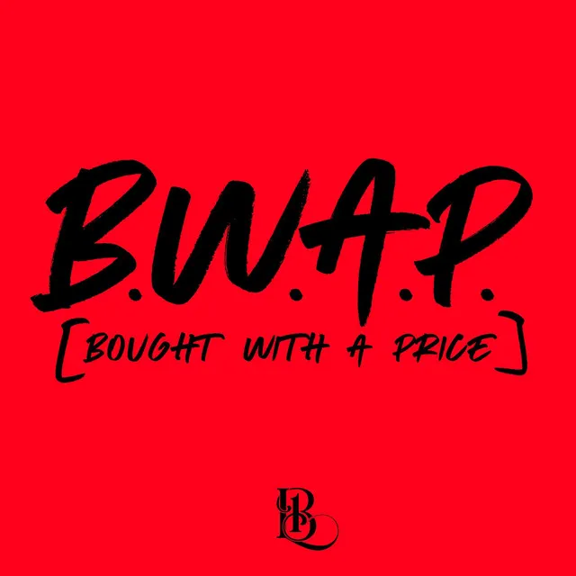 B.W.A.P.