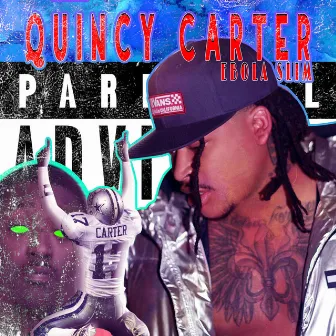 Quincy Carter by Ebola Slim