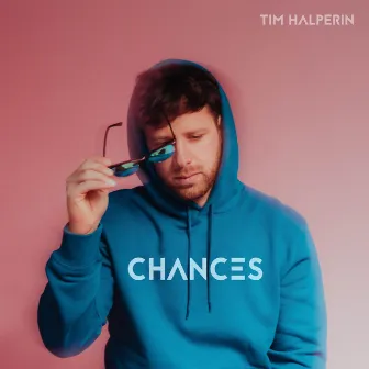 Chances by Tim Halperin