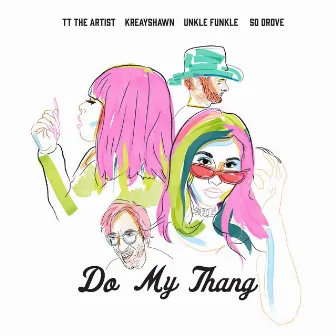 Do My Thang by Kreayshawn