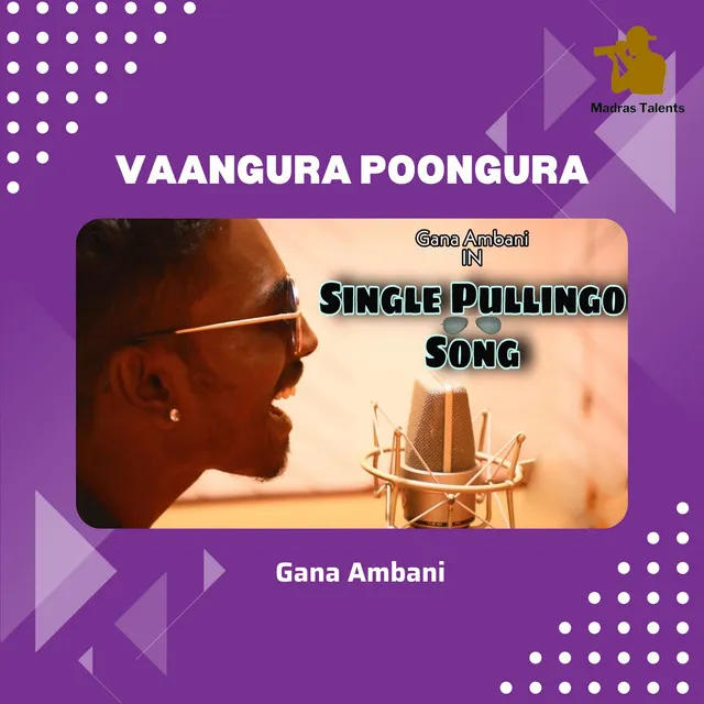 Vaangura Poongura - Single Pullingo Song