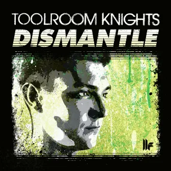 Toolroom Knights Mixed By Dismantle by Dismantle