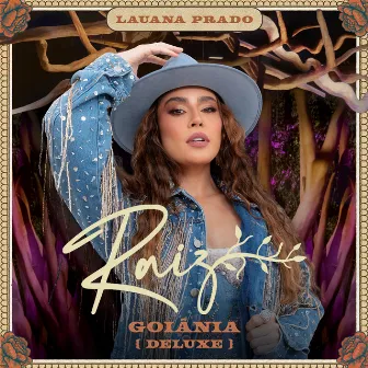 Raiz Goiânia (Ao Vivo / Deluxe) by Lauana Prado