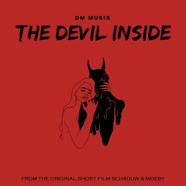 The Devil Inside (From The Original Short Film 'Schaduw & Moeby' Soundtrack)