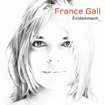 Evidemment (version standard) by France Gall