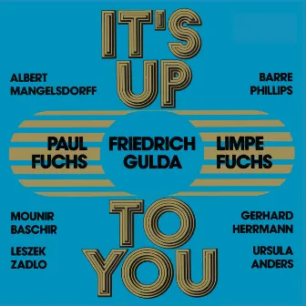 It's up to You (Live) by Paul Fuchs