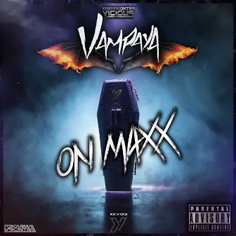 On Maxx by Vampaya