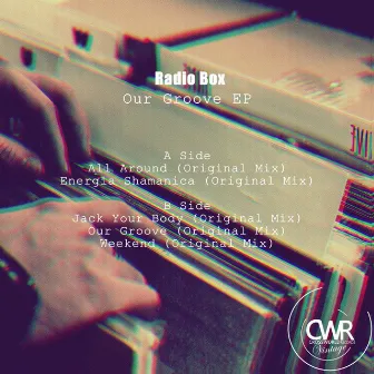 Our Groove EP by Radio Box