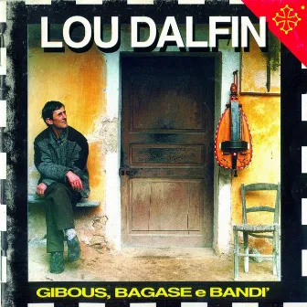 Gibous, Bagase e Bandì by Lou Dalfin