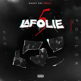 La folie 5 by Sko