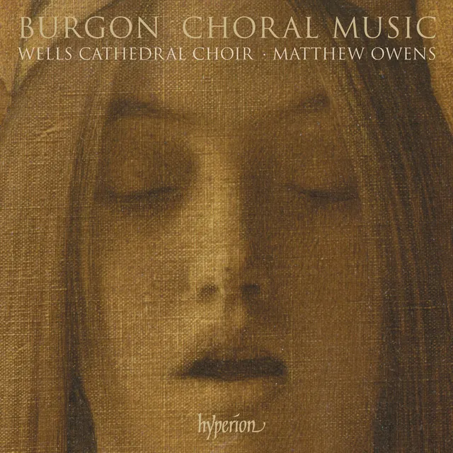 Burgon: Nunc dimittis, Short Mass & Other Choral Music