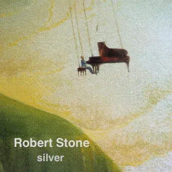 Silver by Robert Stone