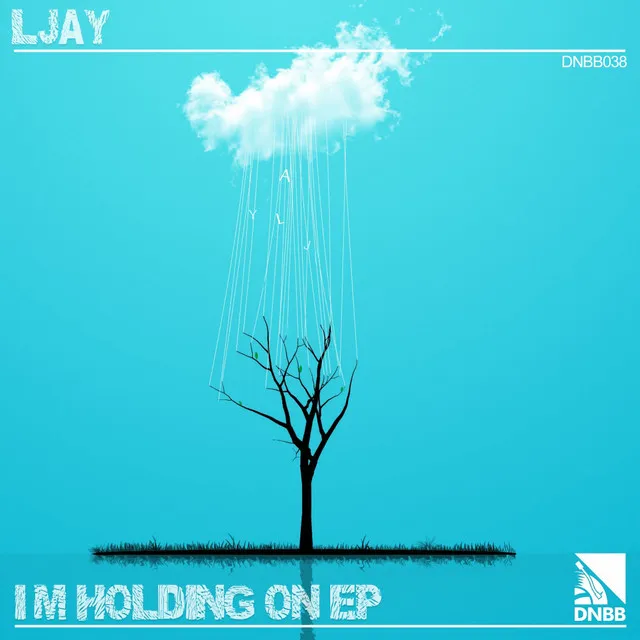 I'm Holding On - Original Mix