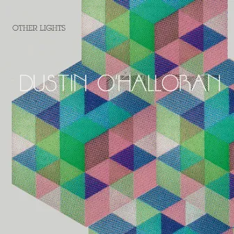 Other Lights by Dustin O'Halloran