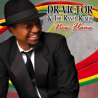 New Flame by Dr. Victor & the Rasta Rebels