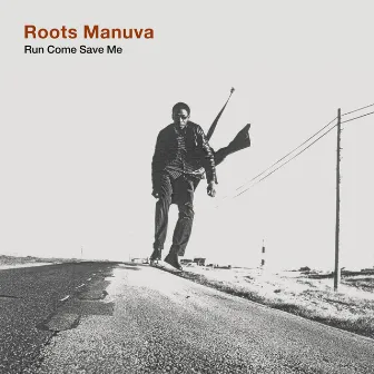 Run Come Save Me by Roots Manuva