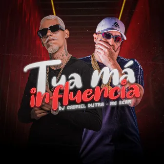 Tua Má Influência by Dj Gabriel Dutra