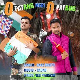 O Patang Meri O Patang by Raaz Bhatti