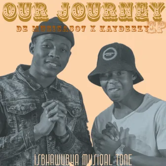 OUR JOURNEY by De Musica507