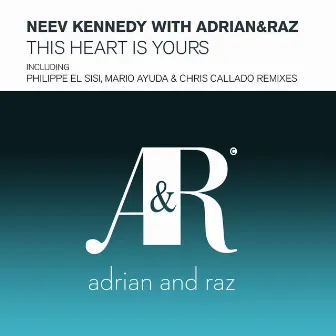 This Heart Is Yours by Adrian&Raz