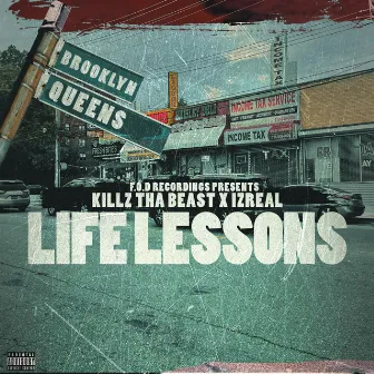 Life Lessons by Killz Tha Beast