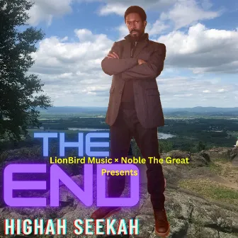 The End by HIGHAH SEEKAH