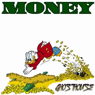 Money by Ghosthouse