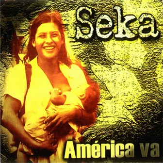 América va! by Seka