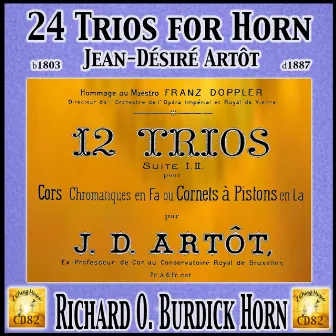 24 Trios for Horn Jean-Desire Artot by Richard O. Burdick