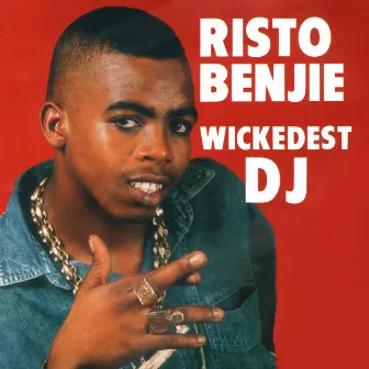 Wickedest DJ by Risto Benjie