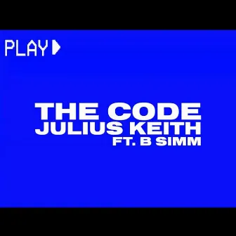 The Code by Julius Keith