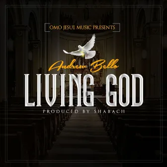 Living God by Andrew Bello