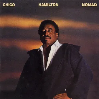 Nomad by Chico Hamilton