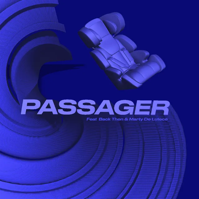 Passager (feat. Back Then & Marty)