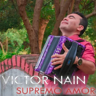 Supremo Amor by Víctor Nain