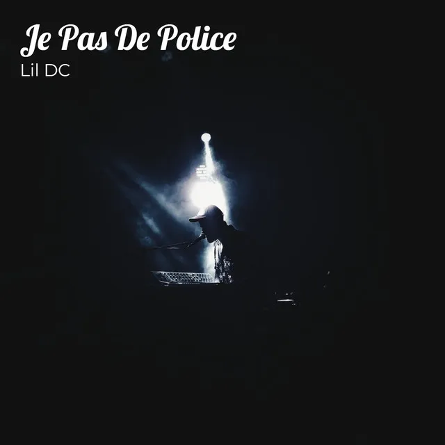 Je Pas De Police