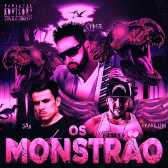 Os Monstrão by Husky Lion