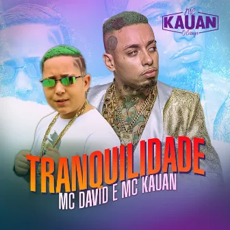 Tranquilidade by MC David