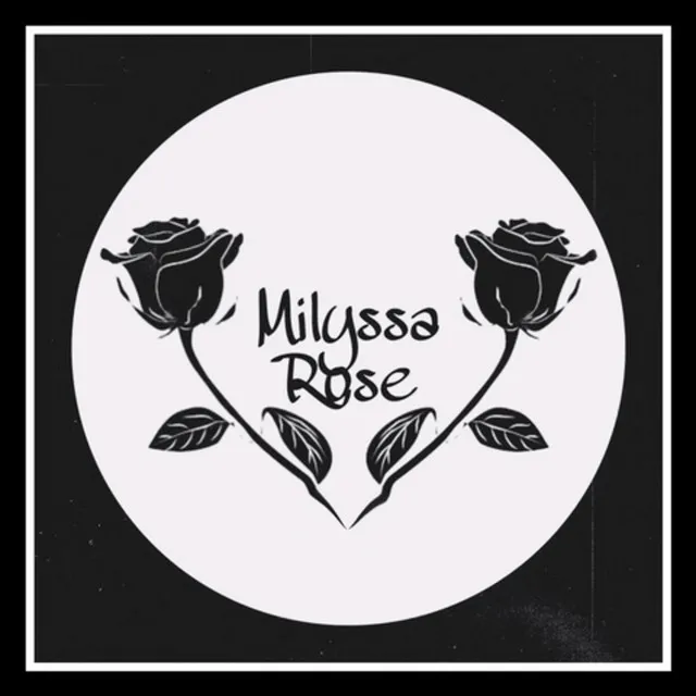 Milyssa Rose:the Rerelease